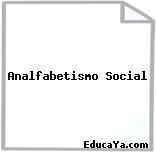 Analfabetismo Social