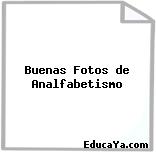 Buenas Fotos de Analfabetismo