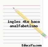 ingles 4to baco analfabetismo