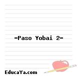 «Paso Yobai 2»