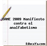 SAME 2009 Manifiesto contra el analfabetismo