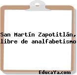 San Martín Zapotitlán, libre de analfabetismo