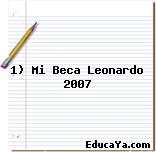 1) Mi Beca Leonardo 2007