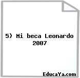 5) Mi beca Leonardo 2007