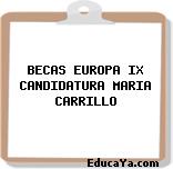 BECAS EUROPA IX CANDIDATURA MARIA CARRILLO