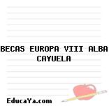 BECAS EUROPA VIII ALBA CAYUELA