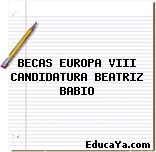 BECAS EUROPA VIII CANDIDATURA BEATRIZ BABIO