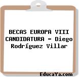 BECAS EUROPA VIII CANDIDATURA – Diego Rodríguez Villar