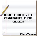 BECAS EUROPA VIII CANDIDATURA ELENA CALLEJA