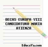 BECAS EUROPA VIII CANDIDATURA MARIA ATIENZA