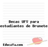 Becas UFV para estudiantes de Brunete