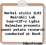 Merkel visits ILRI Nairobi: Lab tour–CIP’s Lydia Walmalwa presents sweet potato research conducted at BecA