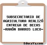 SUBSECRETARIO DE AGRICULTURA REALIZÓ ENTREGA DE BECAS “RAMÓN BARROS LUCO”