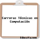 Carreras Técnicas en Computación