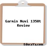 Garmin Nuvi 1350t Review