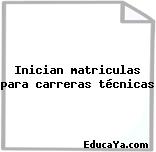 Inician matriculas para carreras técnicas