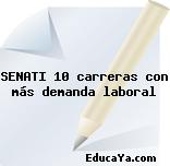 SENATI 10 carreras con más demanda laboral