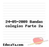 24-05-2009 Bandas colegios Parte 2a