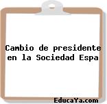 Cambio de presidente en la Sociedad Espa