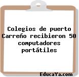 Colegios de puerto Carreño recibieron 50 computadores portátiles