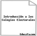 Introducción a los Colegios Electorales