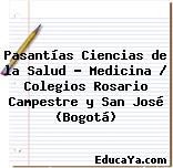 Pasantías Ciencias de la Salud – Medicina / Colegios Rosario Campestre y San José (Bogotá)