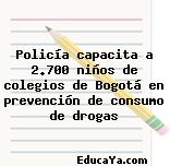 Policía capacita a 2.700 niños de colegios de Bogotá en prevención de consumo de drogas