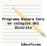 Programa Basura Cero en colegios del Distrito