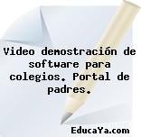 Video demostración de software para colegios. Portal de padres.