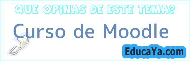 Curso de Moodle