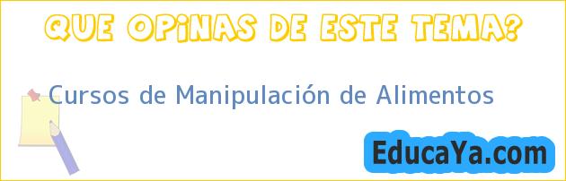 Cursos de Manipulación de Alimentos