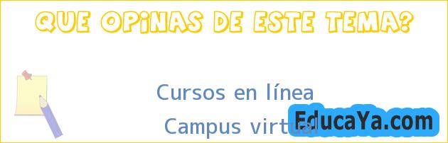 Cursos en línea | Campus virtual