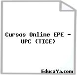 Cursos Online EPE – UPC (TICE)