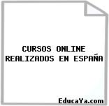 CURSOS ONLINE REALIZADOS EN ESPAÑA