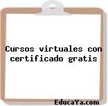 Cursos virtuales con certificado gratis