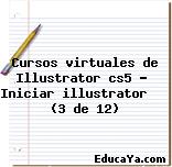 Cursos virtuales de Illustrator cs5 –  Iniciar illustrator    (3 de 12)