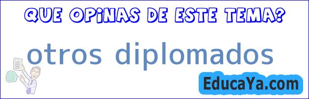 otros diplomados