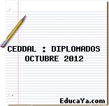 CEDDAL : DIPLOMADOS OCTUBRE 2012