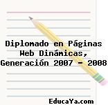 Diplomado en Páginas Web Dinámicas, Generación 2007 – 2008