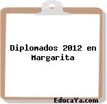 Diplomados 2012 en Margarita