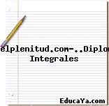 Mujerelplenitud.com…..Diplomados Integrales