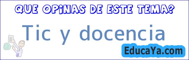 Tic y docencia