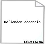 Defienden docencia