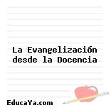 La Evangelización desde la Docencia