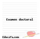 Examen doctoral