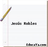 Jesús Robles