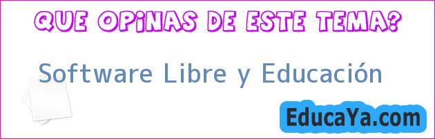 Software Libre y Educación