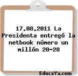 17.08.2011 La Presidenta entregó la netbook número un millón 20-28