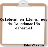 Celebran en Llera, mes de la educación especial