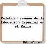 Celebran semana de la Educación Especial en el Zulia